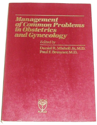 Stock image for Management of Common Problems in Obstetrics and Gynecology for sale by The Book Cellar, LLC