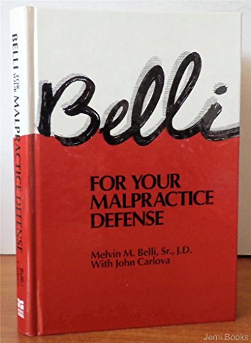 Stock image for Belli For Your Malpractice Defense for sale by HPB-Emerald