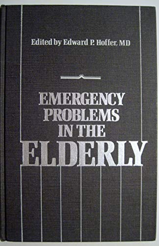9780874893847: Emergency Problems in the Elderly
