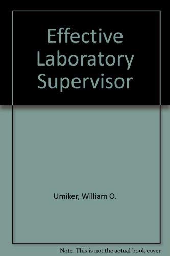9780874894066: Effective Laboratory Supervisor