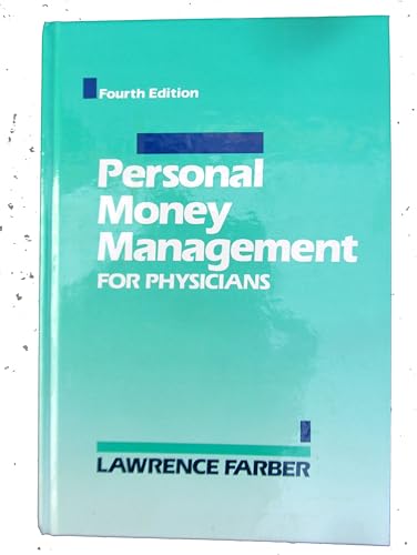 Imagen de archivo de Personal Money Management for Physicians a la venta por Dewey Books PTMD