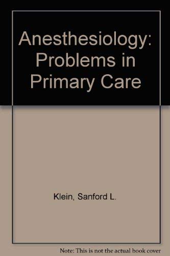 Stock image for Anesthesiology: Problems in Primary Care for sale by HPB-Red