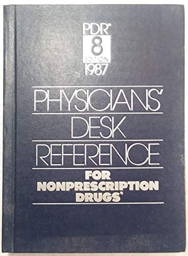 9780874898392: Physicians' Desk Reference for Nonprescription Drugs, 1987 Eighth Edition