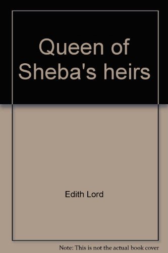 Stock image for Queen Of Sheba's Heirs Cultural Patterns of Ethiopia, Vol. 1 for sale by Willis Monie-Books, ABAA
