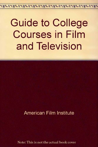 Beispielbild fr Guide to College Courses in Film and Television zum Verkauf von Kennys Bookshop and Art Galleries Ltd.