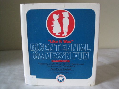 Stock image for Colonial Games'n Fun Handbook, Like It Was for sale by Better World Books