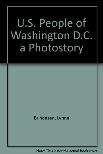 Imagen de archivo de US, People of Washington D.C.: A Photostory a la venta por Wonder Book