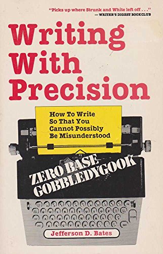 9780874911855: Writing with Precision: How to Write So That You Cannot Possibly be Misunderstood