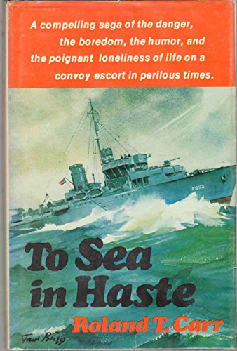 Stock image for To Sea in Haste for sale by Kisselburg Military Books