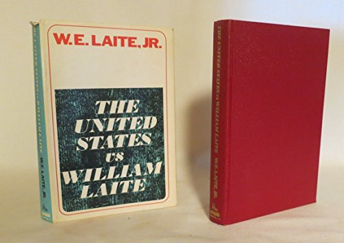 Stock image for The United States vs. William Laite for sale by BOOK'EM, LLC