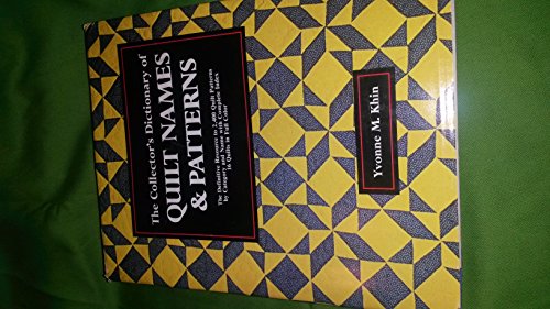 9780874914085: Collectors Dictionary of Quilt Names and Patterns: 2,500 American Quilt Patterns