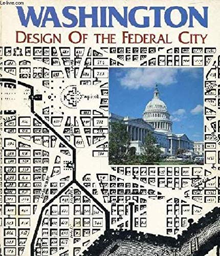 9780874914337: Washington, design of the Federal City