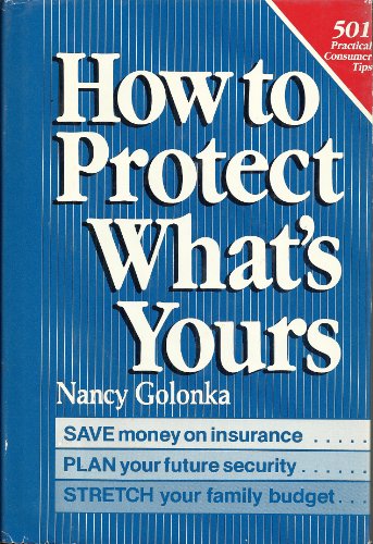 Stock image for How to Protect What's Yours for sale by Basement Seller 101