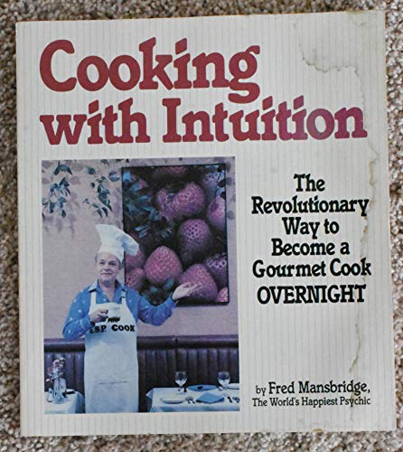 Beispielbild fr Cooking With Intuition zum Verkauf von Wonder Book