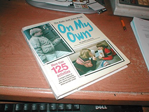 9780874917352: On My Own: The Kids' Self Care Book