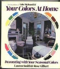 Beispielbild fr Your Colors at Home: Decorating With Your Seasonal Colors zum Verkauf von Wonder Book