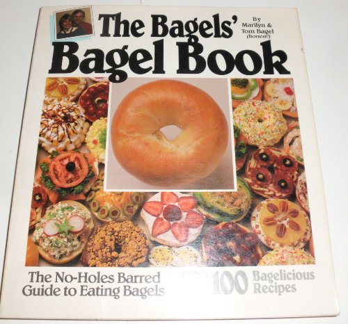 Stock image for The Bagels' Bagel Book for sale by Gulf Coast Books