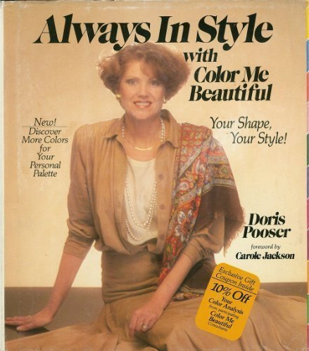 Always in Style With Color Me Beautiful: Your Shape, Youre Style! - Doris Pooser