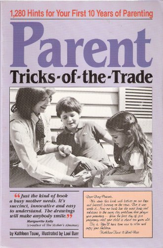 Stock image for Parent Tricks-Of-The-Trade for sale by Wonder Book