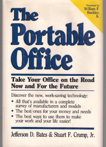 9780874918410: The Portable Office: Take Your Office on the Road Now and for the Future