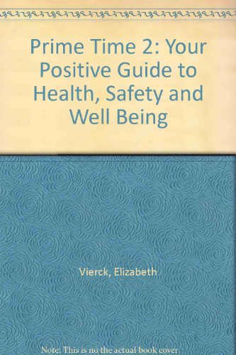 Stock image for Your Positive Guide to Health, Safety and Well-Being (Prime Time, 2) for sale by Half Price Books Inc.