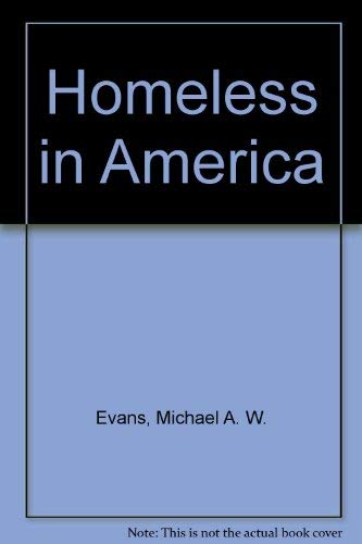 Stock image for Homeless in America for sale by Better World Books: West