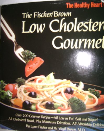 Beispielbild fr Fischer-Brown Low Cholesterol Gourmet zum Verkauf von Better World Books