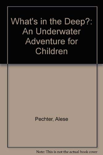 9780874919233: What's in the Deep?: An Underwater Adventure for Children