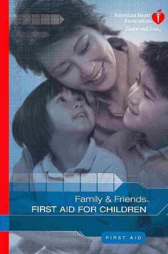 Stock image for Family & Friends First Aid for Children for sale by Wonder Book