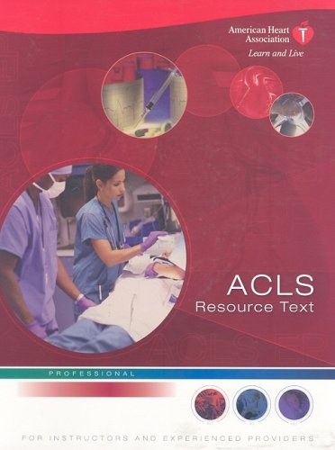 Stock image for ACLS Resource Text for Insturctors and Experienced Providers: Professional for sale by ThriftBooks-Atlanta