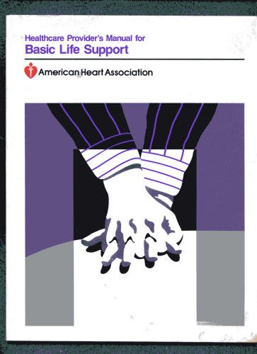 Stock image for Healthcare Provider's Manual for Basic Life Support,1988 publication for sale by Heisenbooks