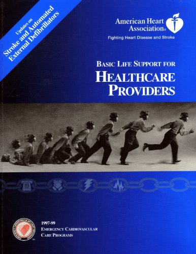 Beispielbild fr Basic Life Support for Healthcare Providers, 1997-99 zum Verkauf von Better World Books