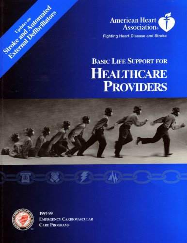 Stock image for Basic Life Support for Healthcare Providers, 1997-99: Emergency Cardiovascular Care Programs for sale by POQUETTE'S BOOKS