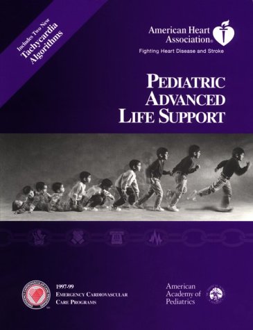Imagen de archivo de Pediatric Advanced Life Support, 1997-99: Emergency Cardiovascular Care Programs a la venta por Once Upon A Time Books