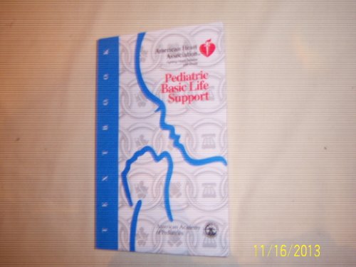 Stock image for Pediatric Basic Life Support - American Heart Association for sale by UHR Books