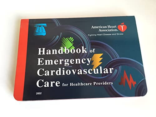 2002 Handbook of Emergency Cardiovascular Care for Healthcare Providers (9780874937442) by Hazinski, Mary Fran; Cummins, Richard O.; Field, John M.