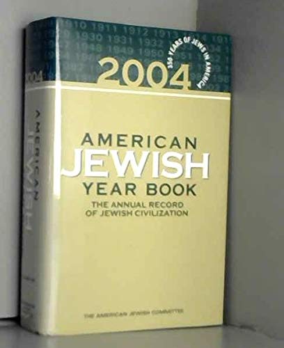 Beispielbild fr American Jewish Year Book 2004: 104 zum Verkauf von More Than Words