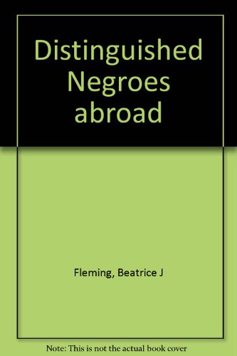 DISTINGUISHED NEGROES ABROAD