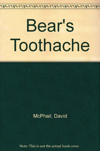 9780874990829: Bear's Toothache