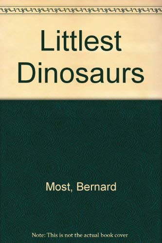 9780874991932: Littlest Dinosaurs