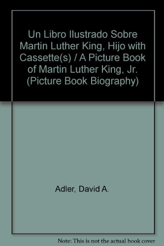 Un Libro Ilustrado Sobre Martin Luther King, Hijo / a Picture Book of Martin Luther King, Jr. (Picture Book Biography) (9780874992977) by Adler, David A.