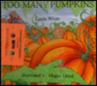 9780874993844: Too Many Pumpkins [With Cassette]