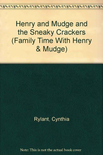 9780874999570: Henry and Mudge and the Sneaky Crackers
