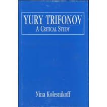 Beispielbild fr Yury Trifonov: A Critical Study zum Verkauf von WYEMART LIMITED