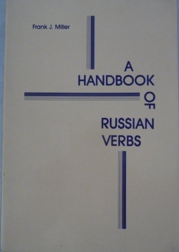 Stock image for A Handbook of Russian Verbs: Studies of the Harriman Institute (English and Russian Edition) for sale by Best and Fastest Books