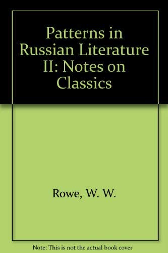 Beispielbild fr Patterns in Russian Literature II : Notes on Classics zum Verkauf von Better World Books