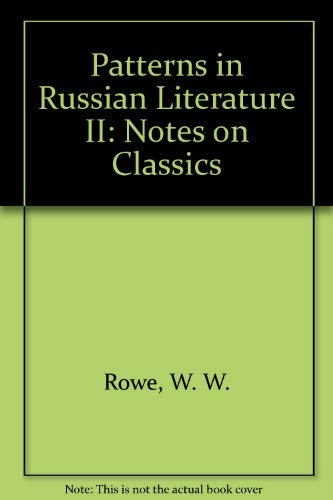 Imagen de archivo de Patterns in Russian Literature II : Notes on Classics a la venta por Better World Books