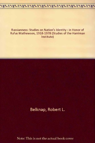 9780875010557: Russianness: Studies on a Nation's Identity : In Honor of Rufus Mathewson, 1918-1978