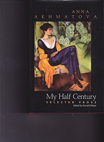 Imagen de archivo de My Half Century: Selected Prose a la venta por ThriftBooks-Dallas