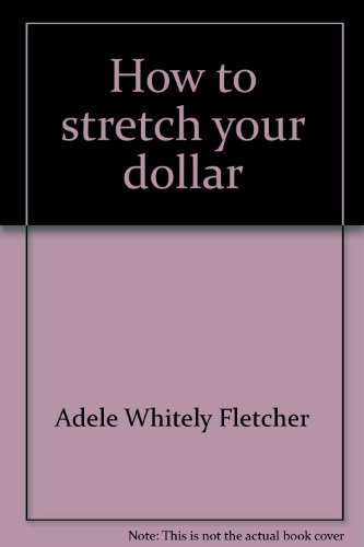Beispielbild fr How to Stretch Your Dollar zum Verkauf von Better World Books